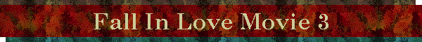 Fall In Love Movie 3