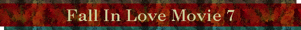Fall In Love Movie 7