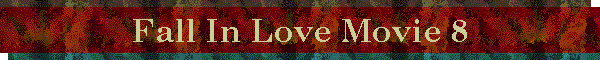 Fall In Love Movie 8