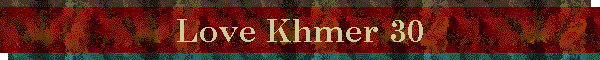 Love Khmer 30