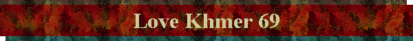 Love Khmer 69