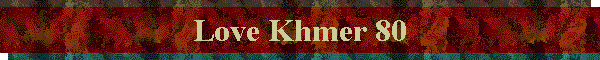 Love Khmer 80