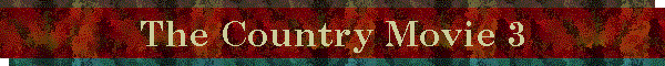 The Country Movie 3