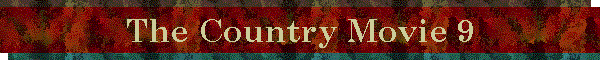 The Country Movie 9