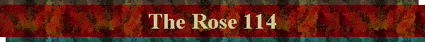 The Rose 114