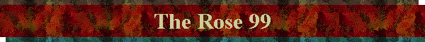The Rose 99