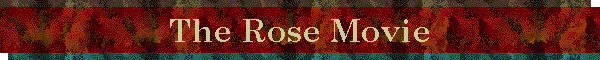 The Rose Movie