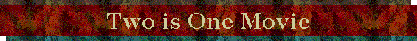 Two is One Movie